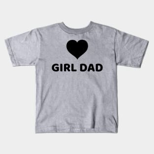 GIRL DAD Kids T-Shirt